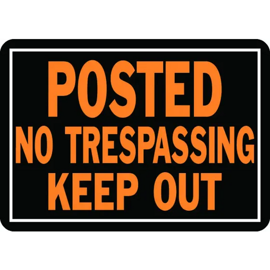Hy Ko 813 Hy Glo 10"X14" Aluminum No Trespassing Keep Out Sign