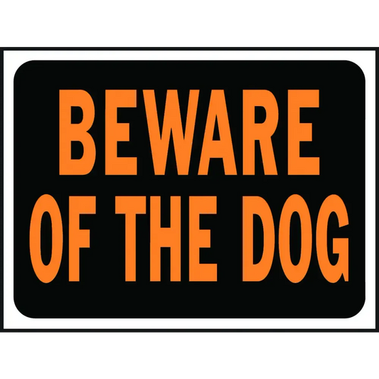 Hy Ko 3002 Hy Glo 9"X12" Plastic Beware Of Dog Sign