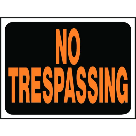 Hy Ko 804 Hy Glo 10"X14" Aluminum No Trespassing Sign