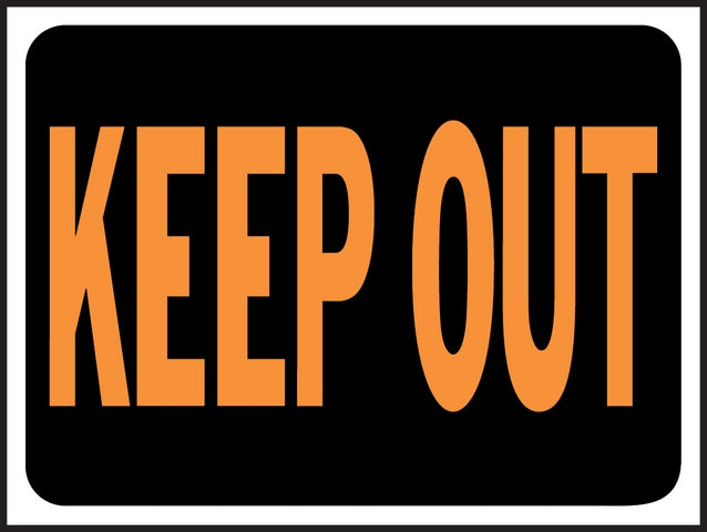 Hy Ko 3010 Hy Glo 9 "X12" Plastic Keep Out Sign