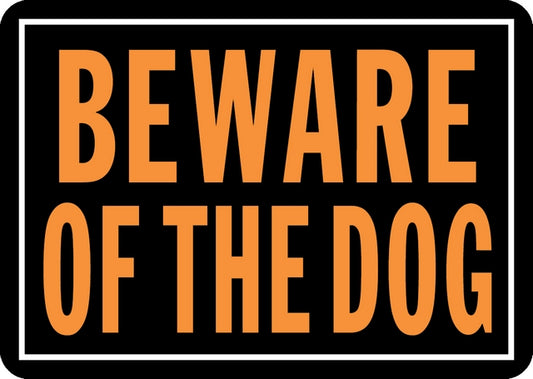 Hy Ko 3002 Hy Glo 9"X12" Plastic Beware Of Dog Sign