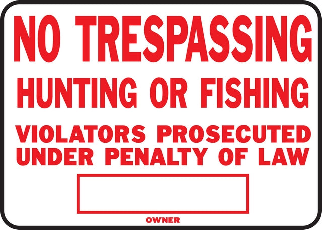 SIGN ALUMINUM NO HUNT/FISH